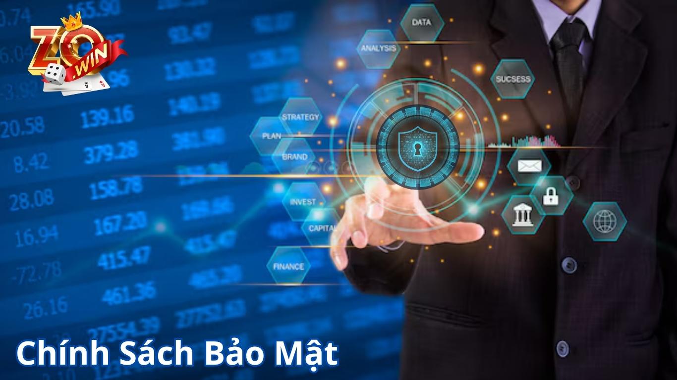 Giới thiệu về chính sách bảo mật Zowin 