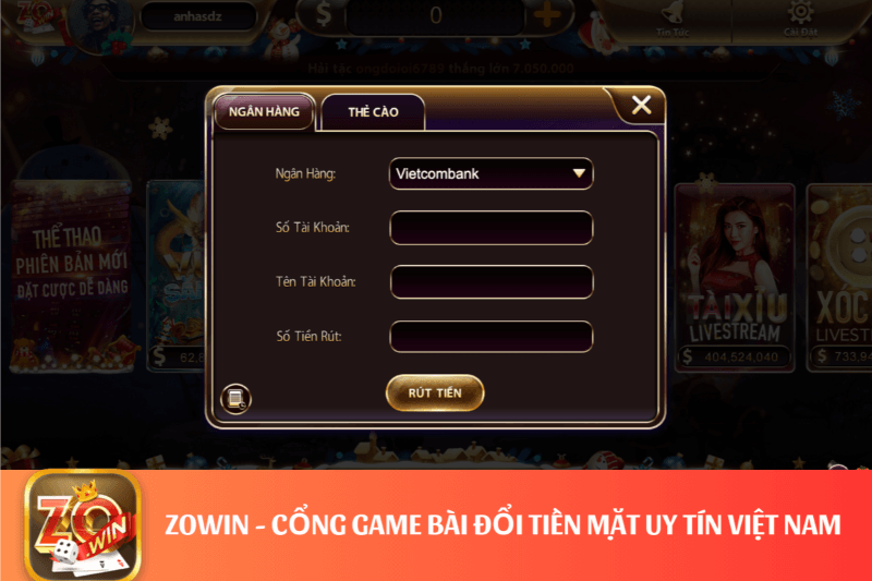 Hướng dẫn 5 bước rút tiền Zowin đơn giản